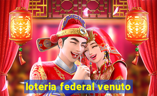 loteria federal venuto